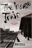 The Insane Train by Sheldon Russell