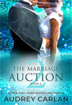 The Marriage Auction 2 By Audrey Carlan