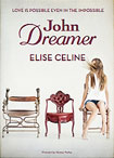 John Dreamer by Elise Celine